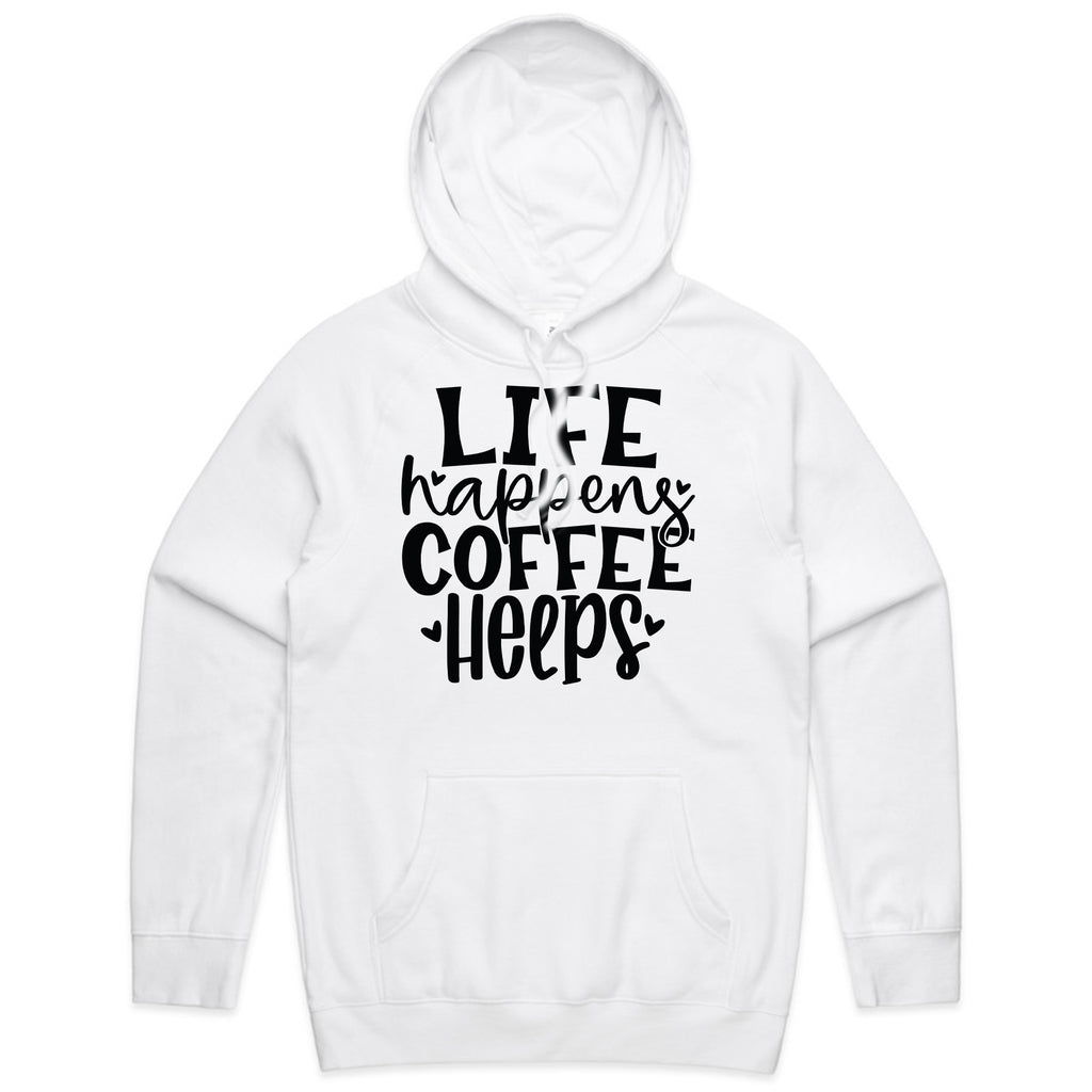 Life Happens Coffee Helps