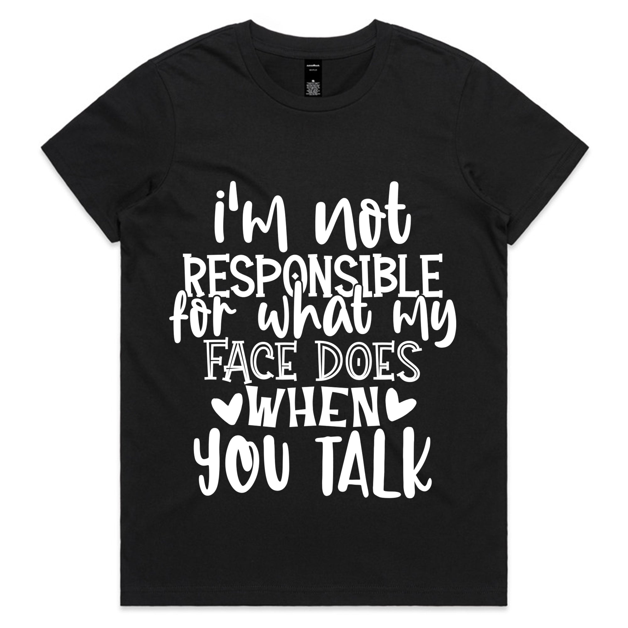 I’m Not Responsible For What My Face Does When You Talk