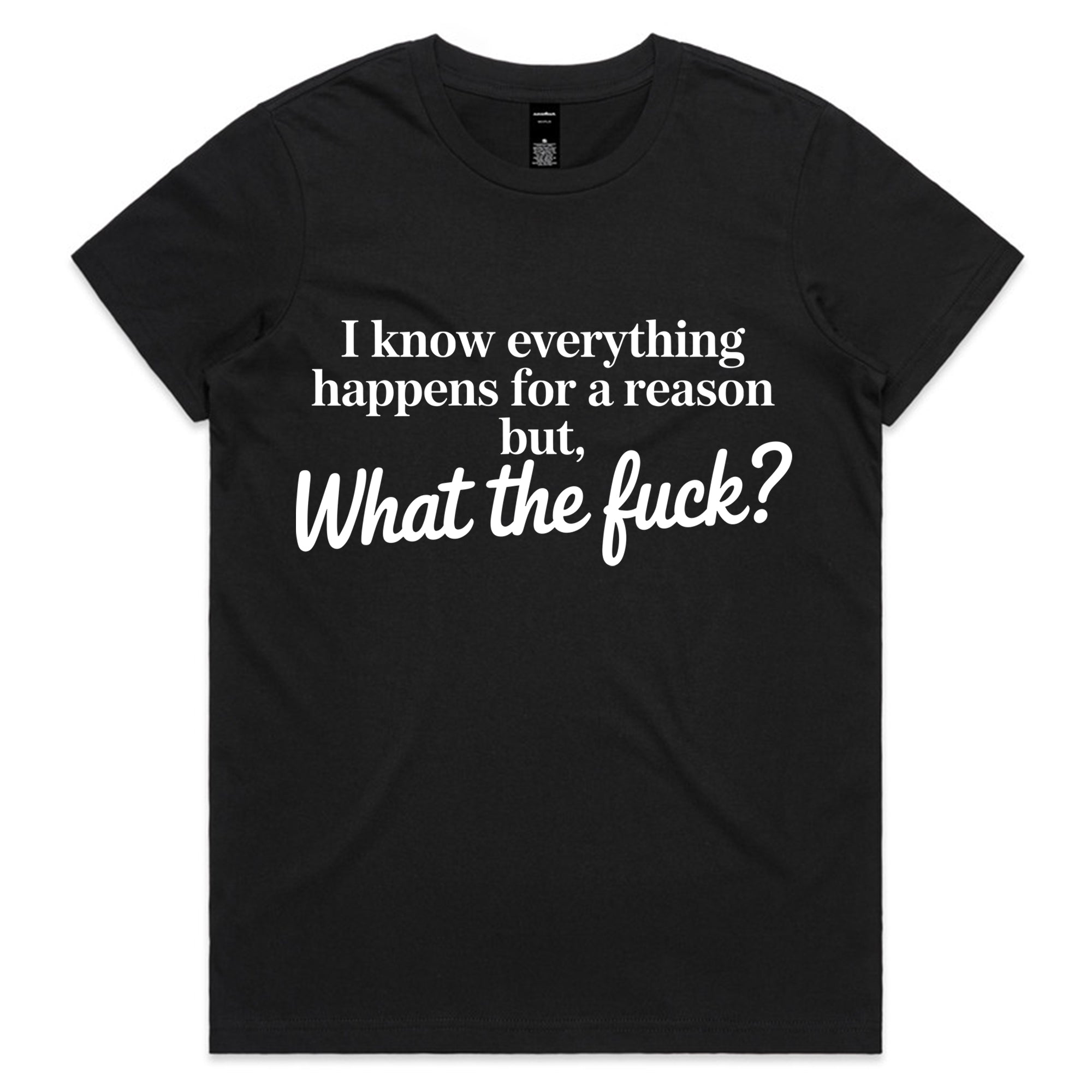 I know everything happens for a reason but, what the fuck?