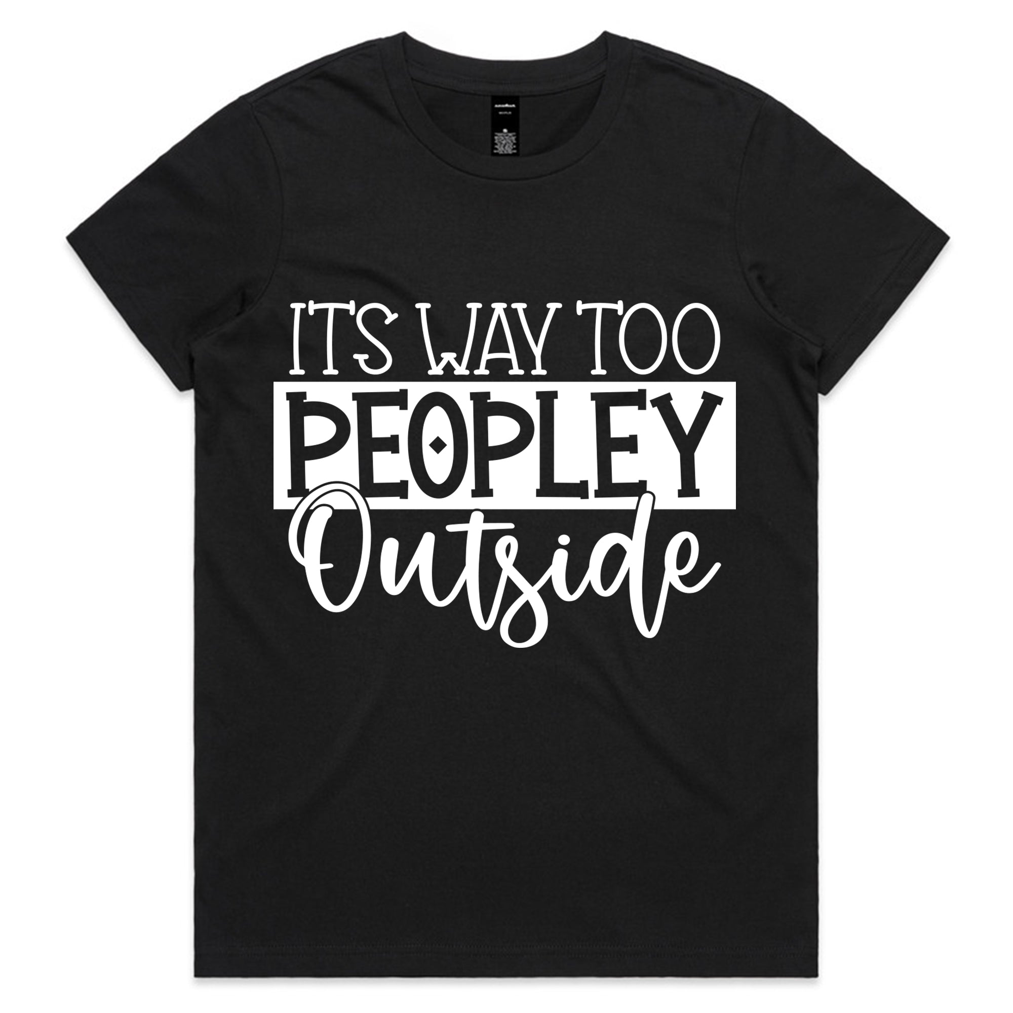 It’s Way Too Peopley Outside