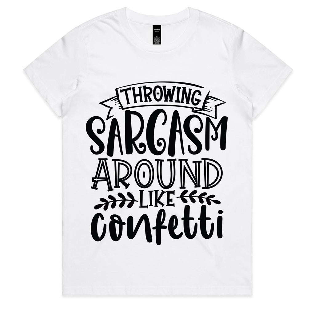 Throwing Sarcasm Around Like Confetti