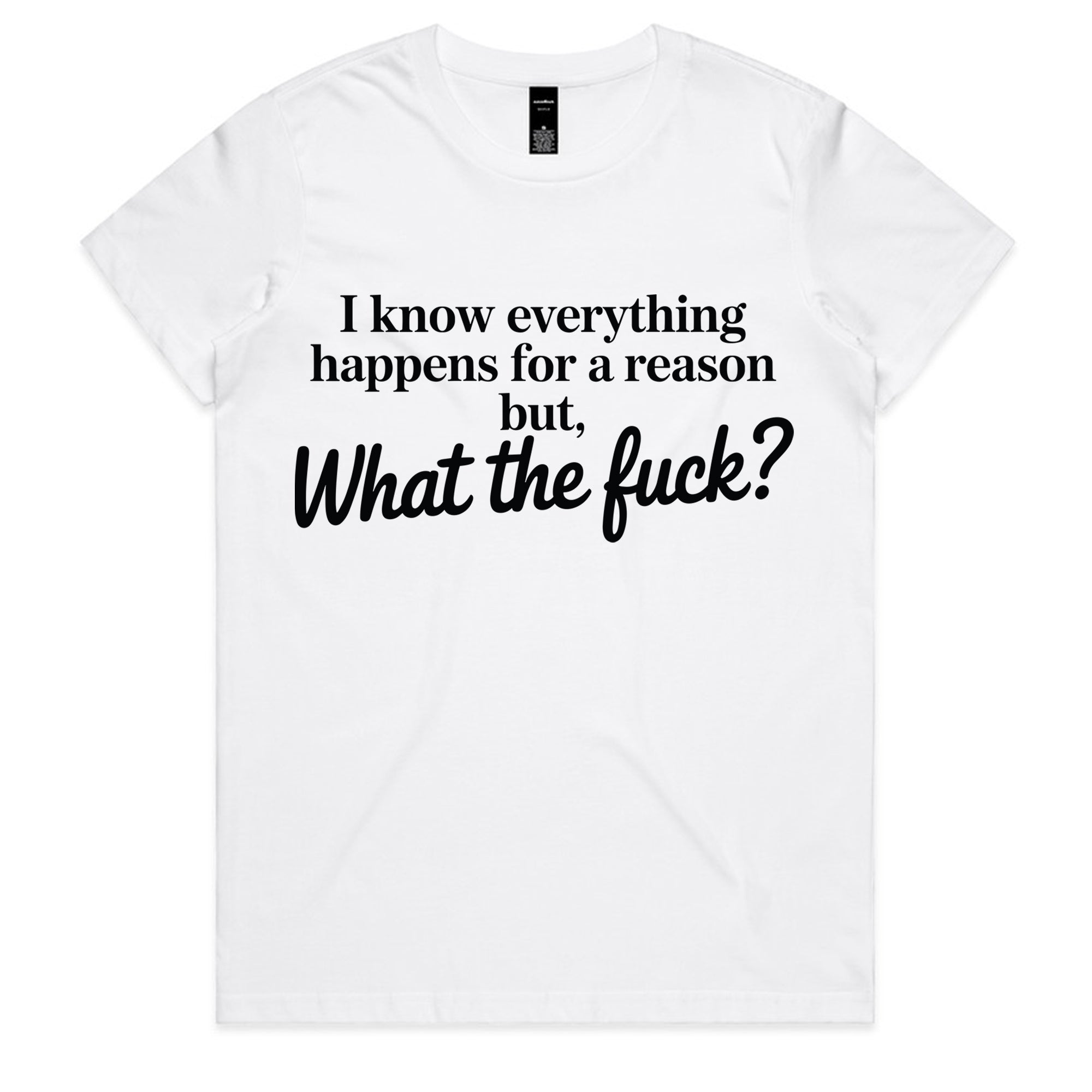 I know everything happens for a reason but, what the fuck?