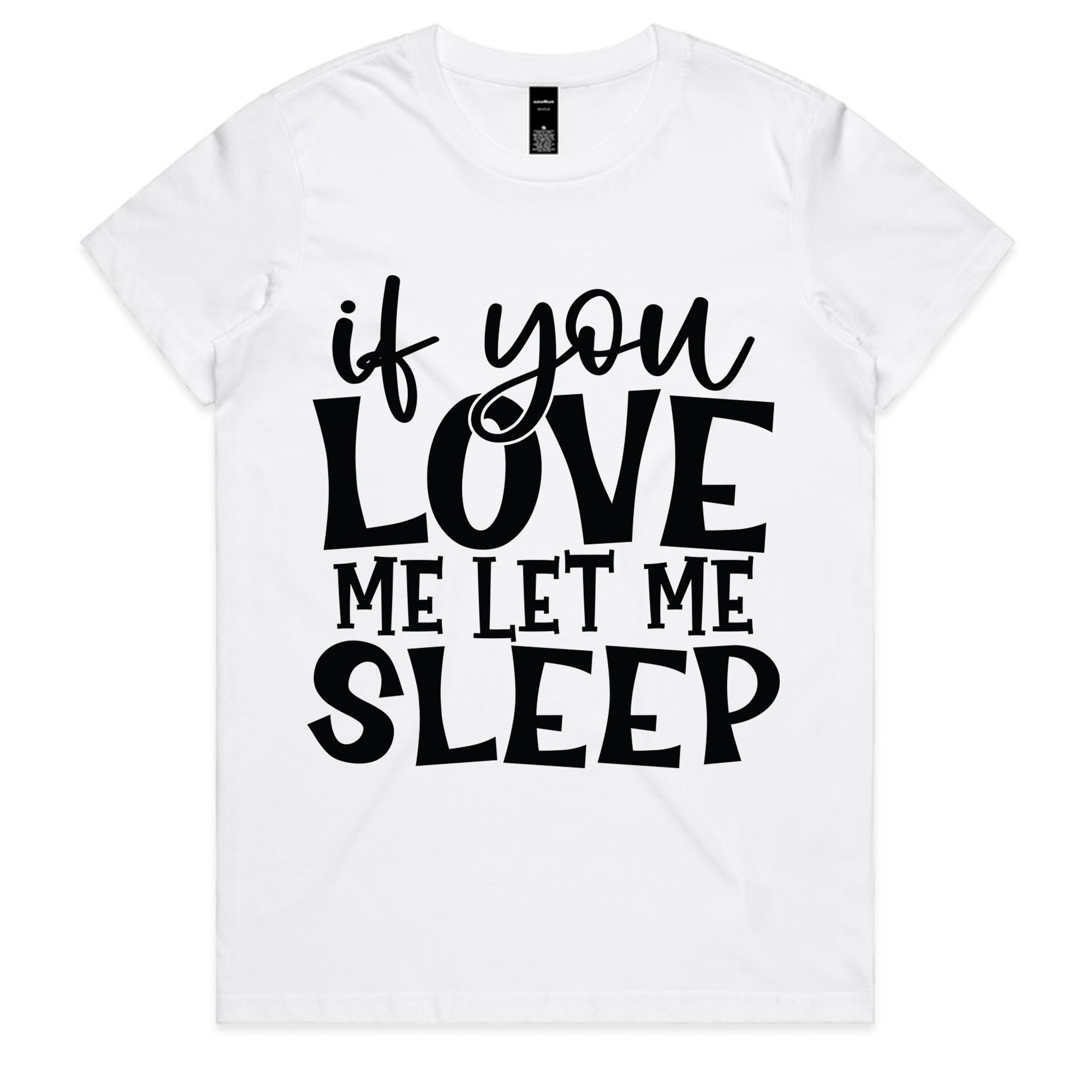 If You Love Me Let Me Sleep