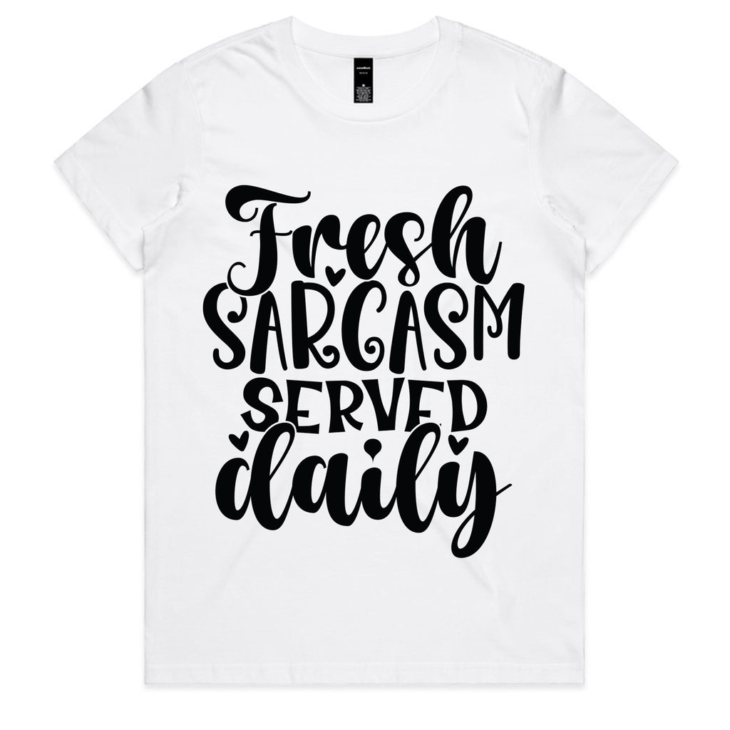 Fresh Sarcasm Served Daily