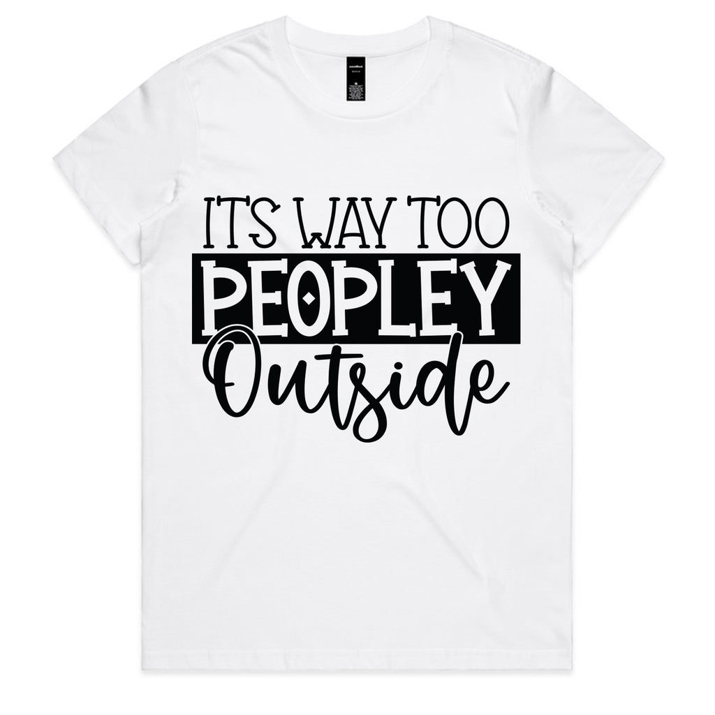 It’s Way Too Peopley Outside