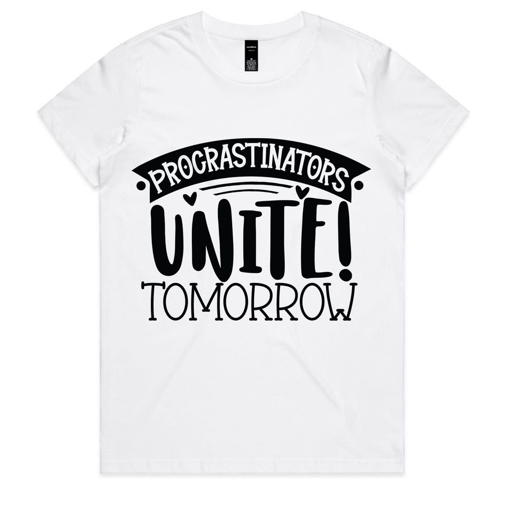 Procrastinators Unite! Tomorrow