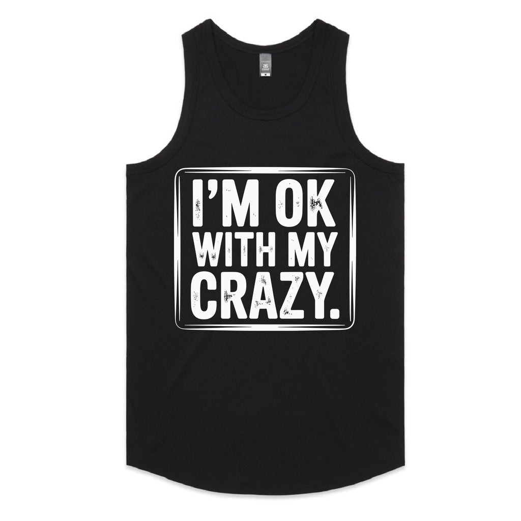 I’m OK With My Crazy