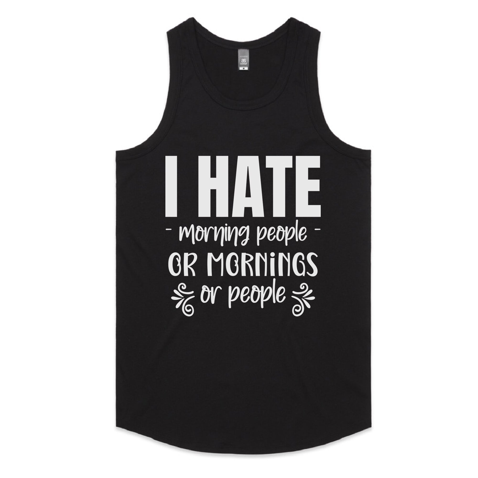 I Hate Morning People or Mornings or People