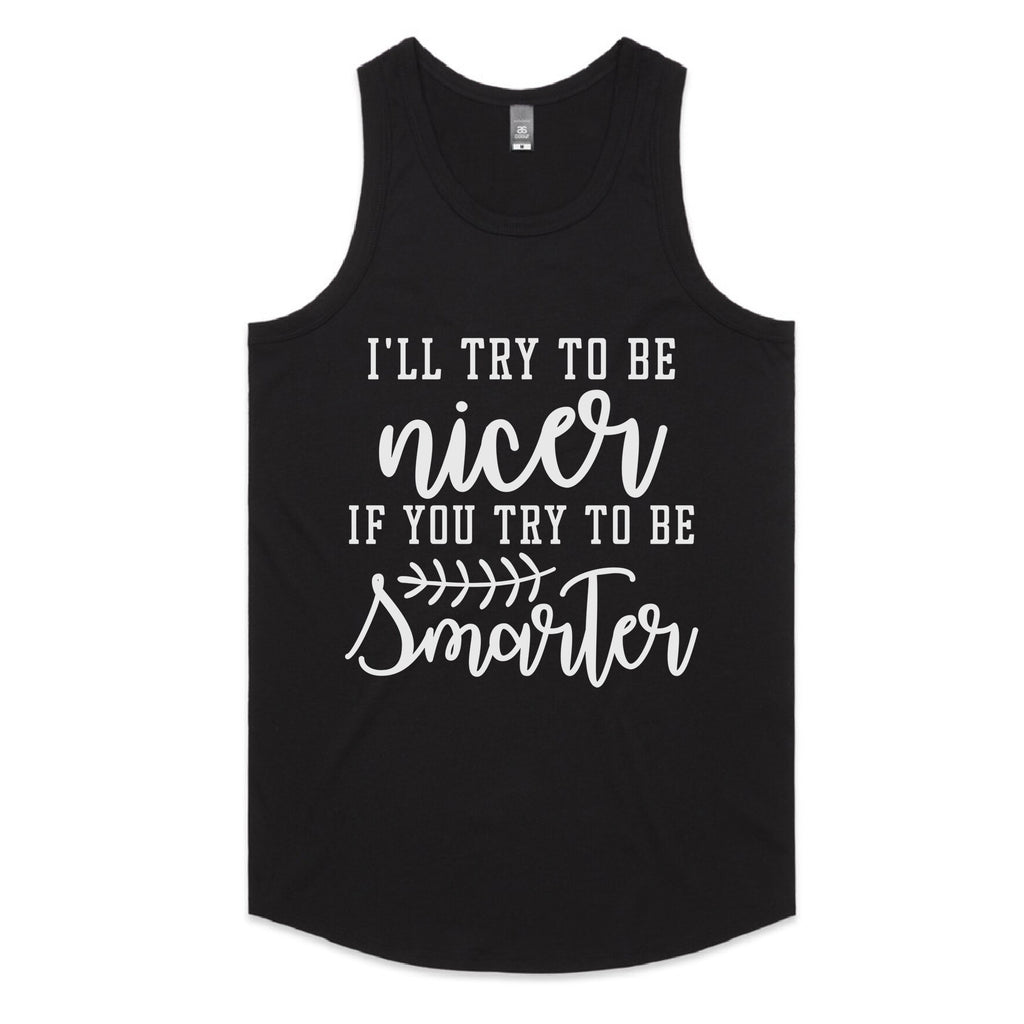I’ll Try to Be Nicer If You Try to Be Smarter