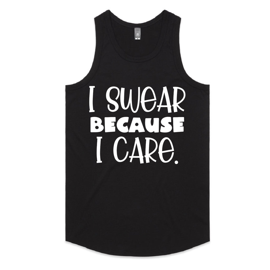 I Swear Because I Care
