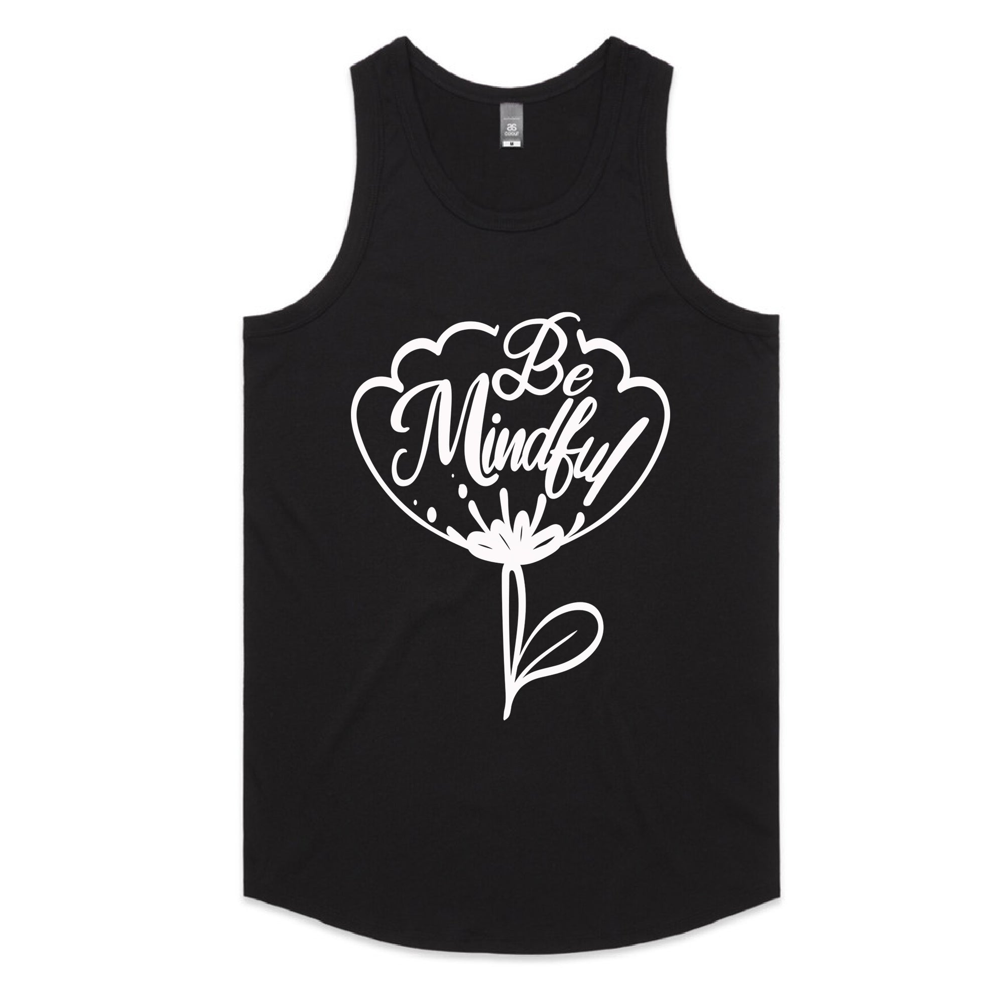 "Be Mindful” Flower