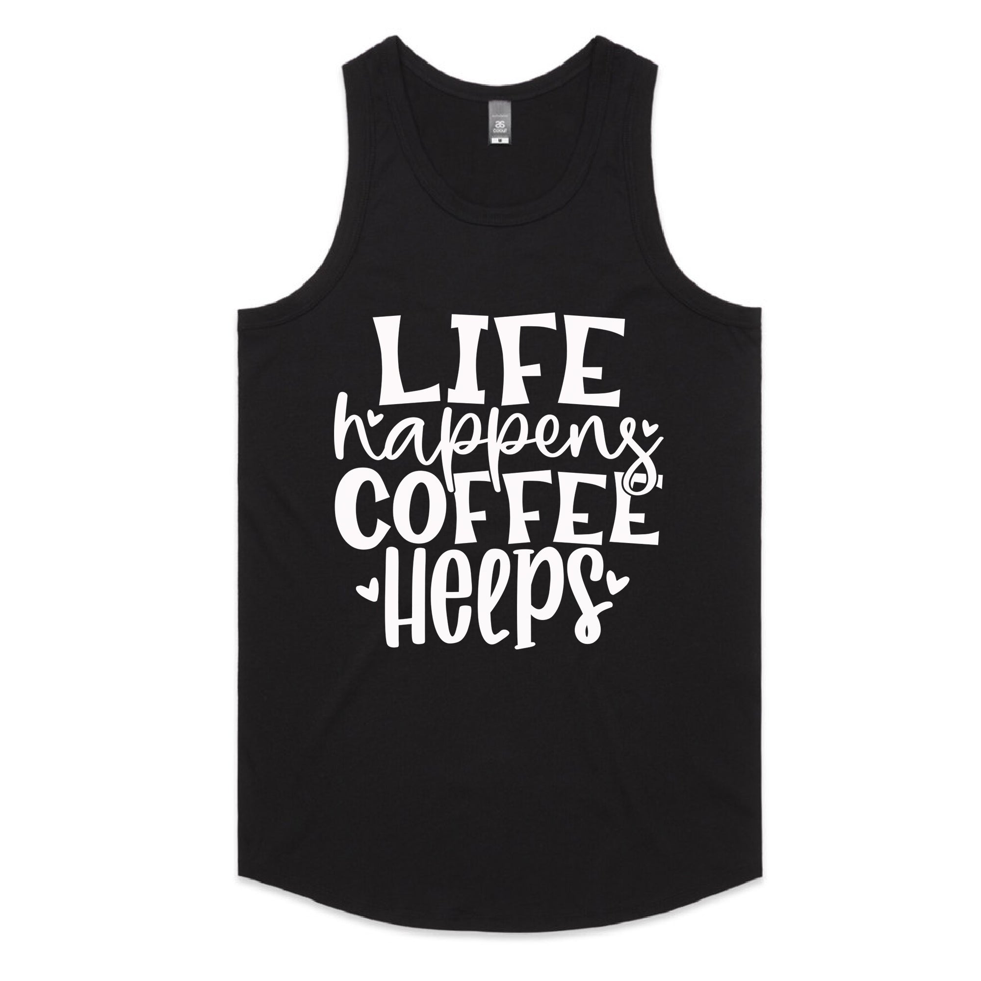 Life Happens Coffee Helps
