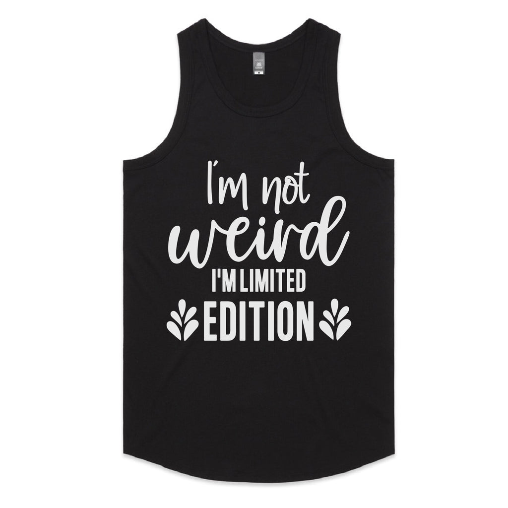 I’m Not Weird, I’m Limited Edition