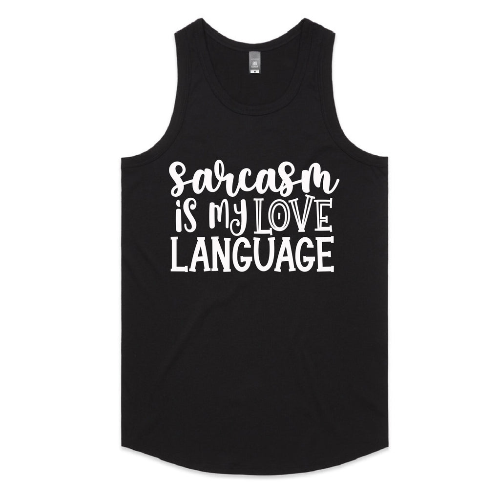 Sarcasm is My Love Language