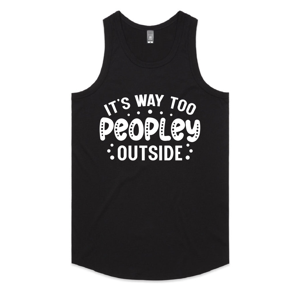 It’s Way Too Peopley Outside