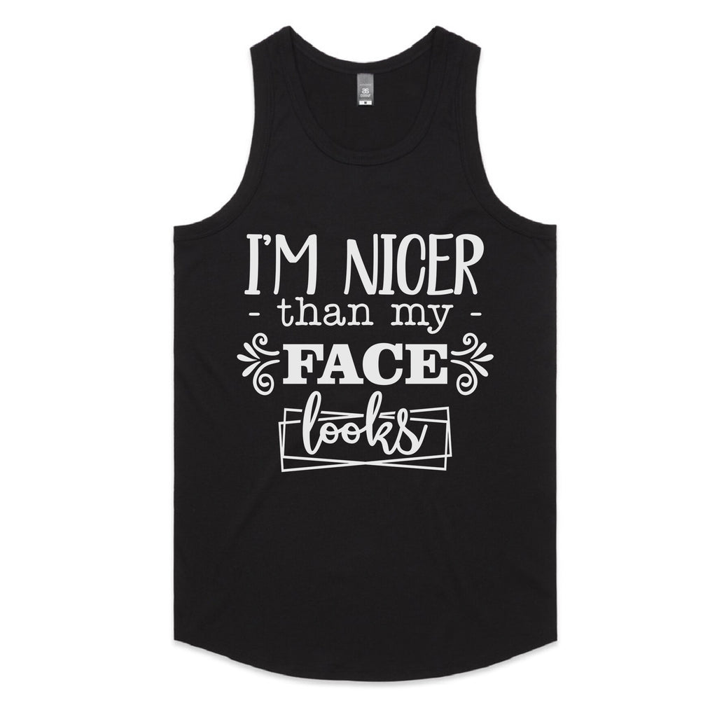 I’m Nicer Than My Face Looks