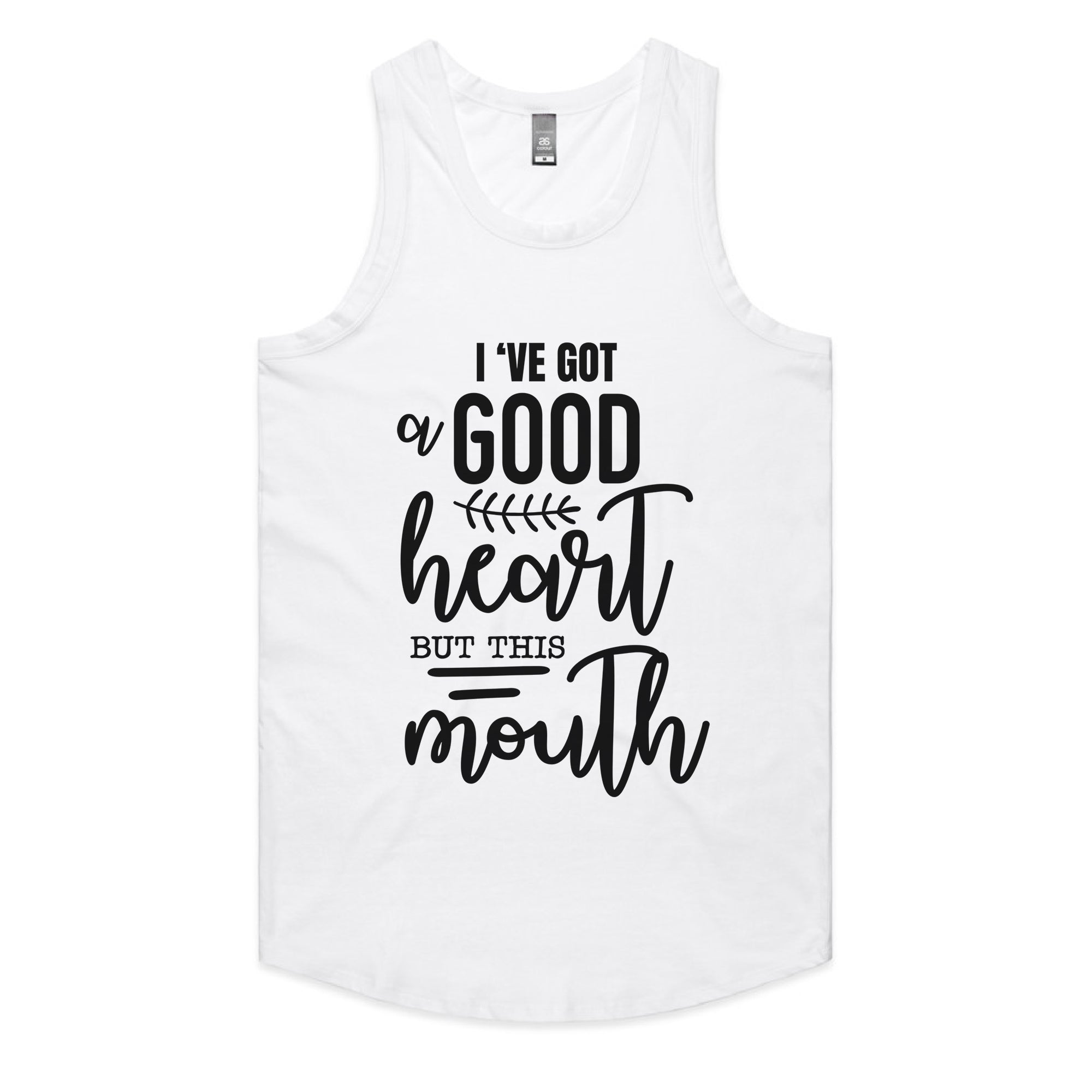 I’ve Got a Good Heart But This Mouth