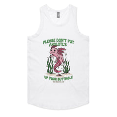 PLEASE DON'T PUT AXOLOTL'S UP YOUR BUTTHOLE T-Shirt