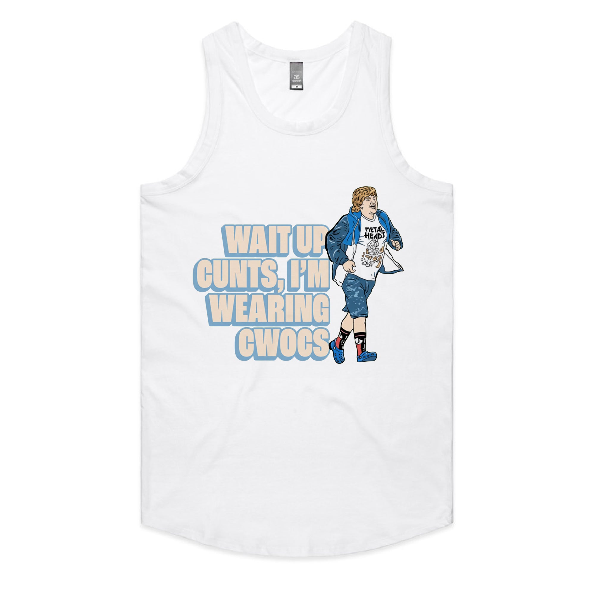 WAIT UP CUNTS, I’M WEARING CWOCS T-Shirt