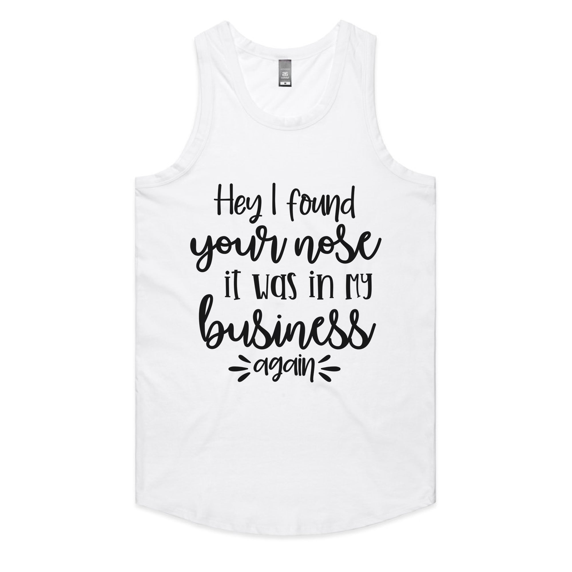 Your Nose in My Business Again