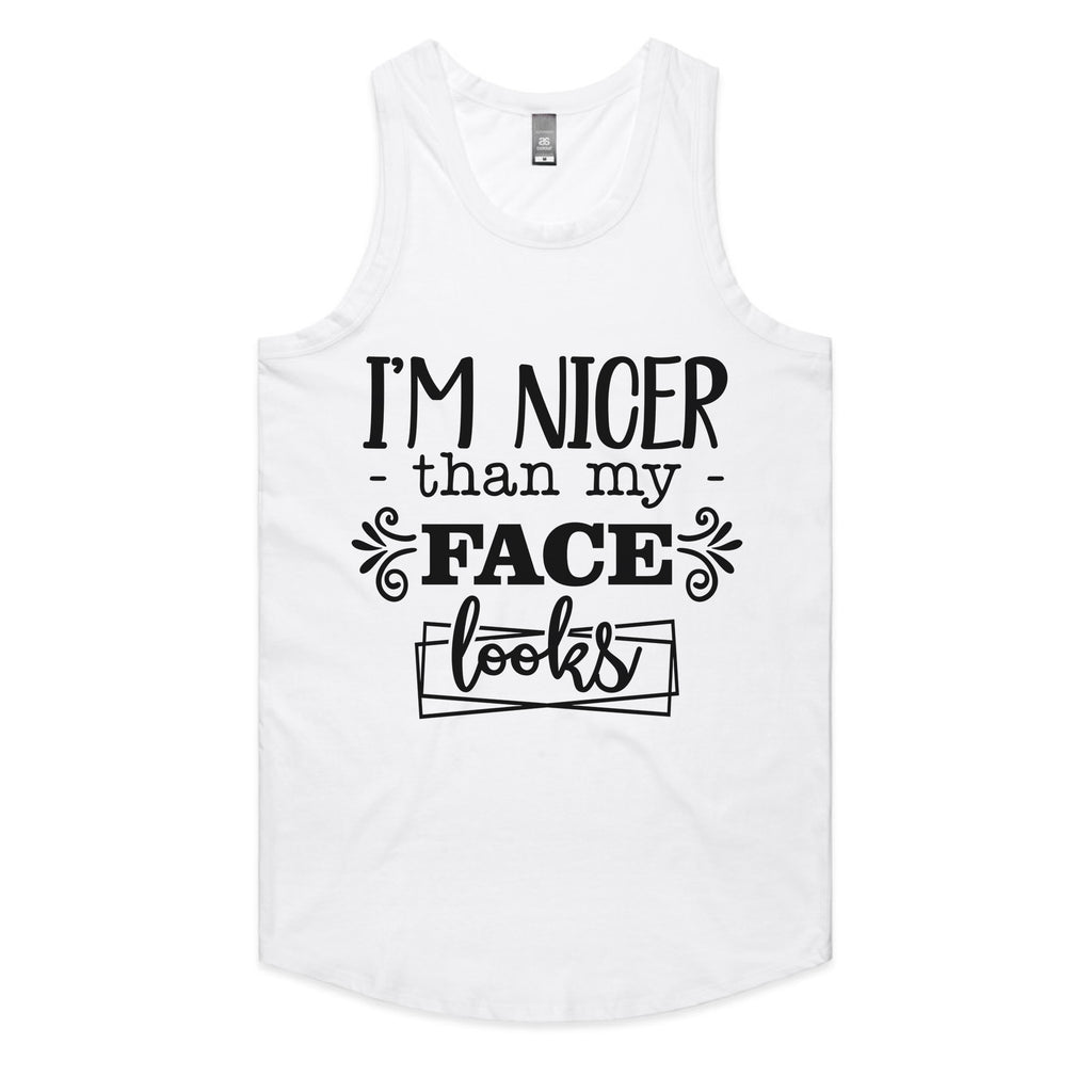 I’m Nicer Than My Face Looks