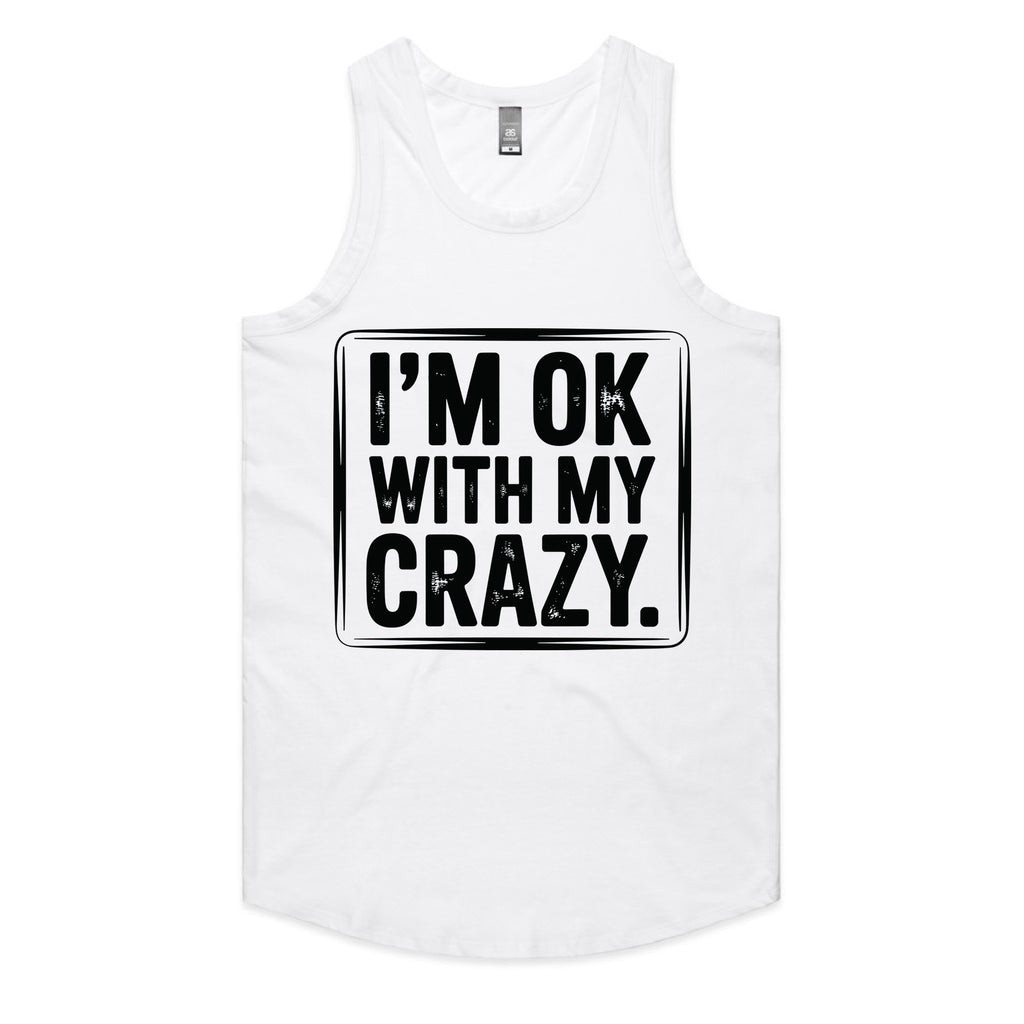 I’m OK With My Crazy