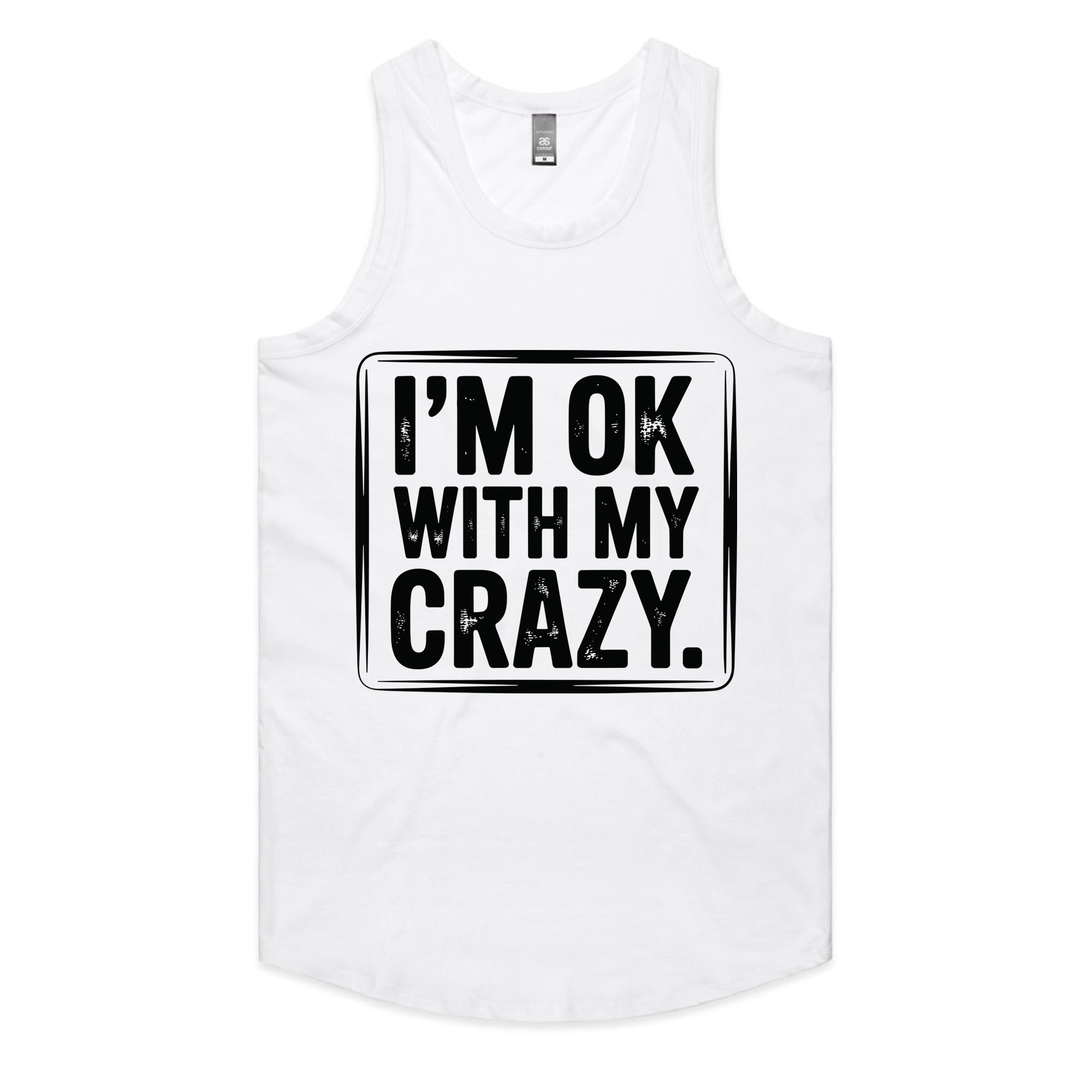 I’m OK With My Crazy