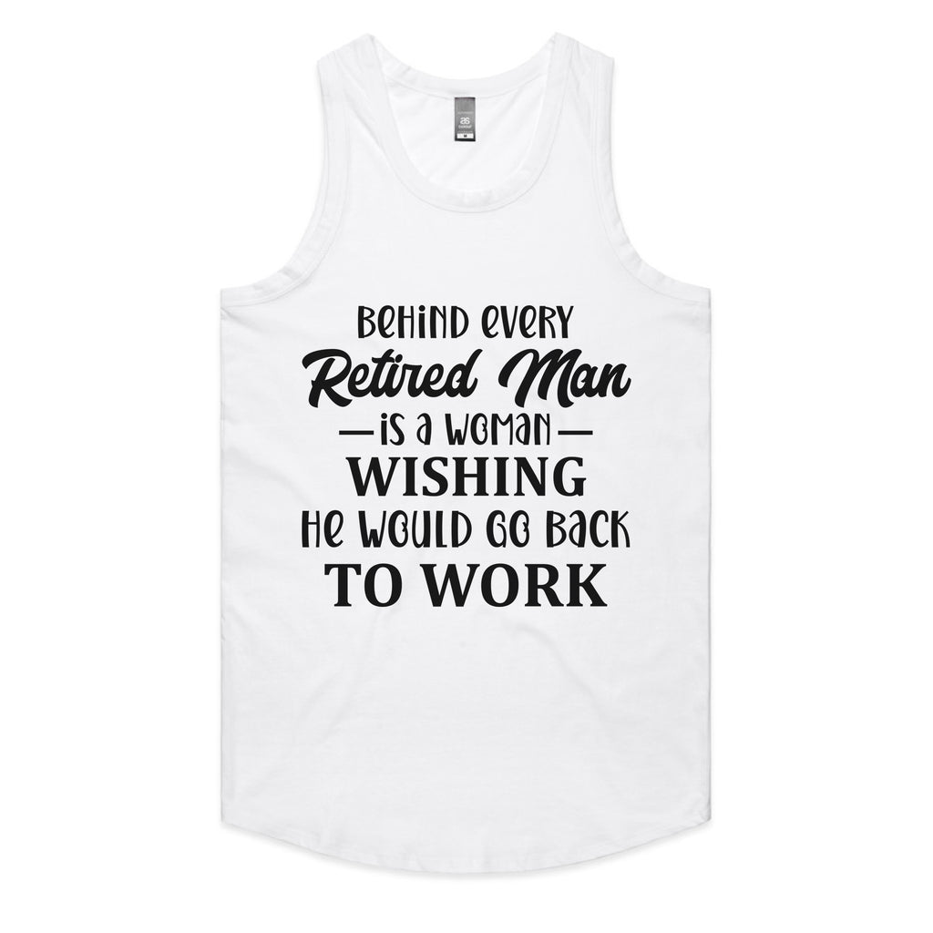 Behind Every Retired Man