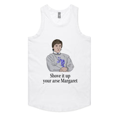 Shove It Up Your Arse T-Shirt