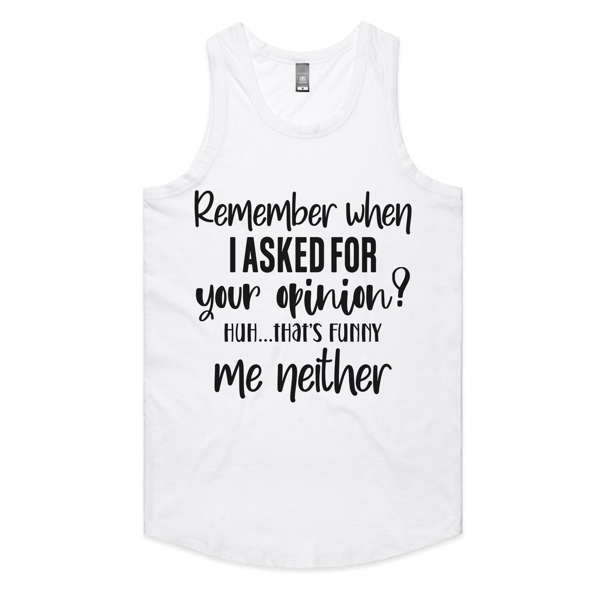 Remember When I Asked for Your Opinion? Me Neither