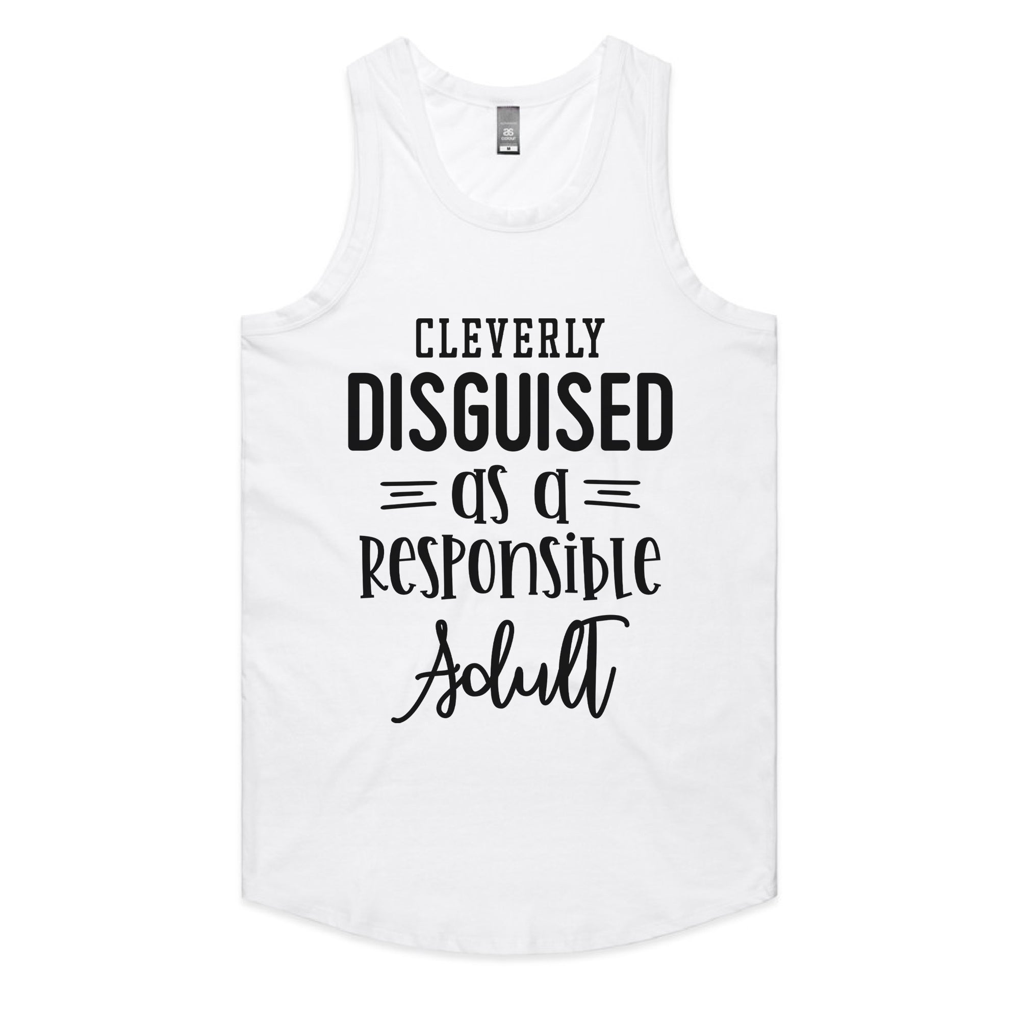 Cleverly Disguised as a Responsible Adult