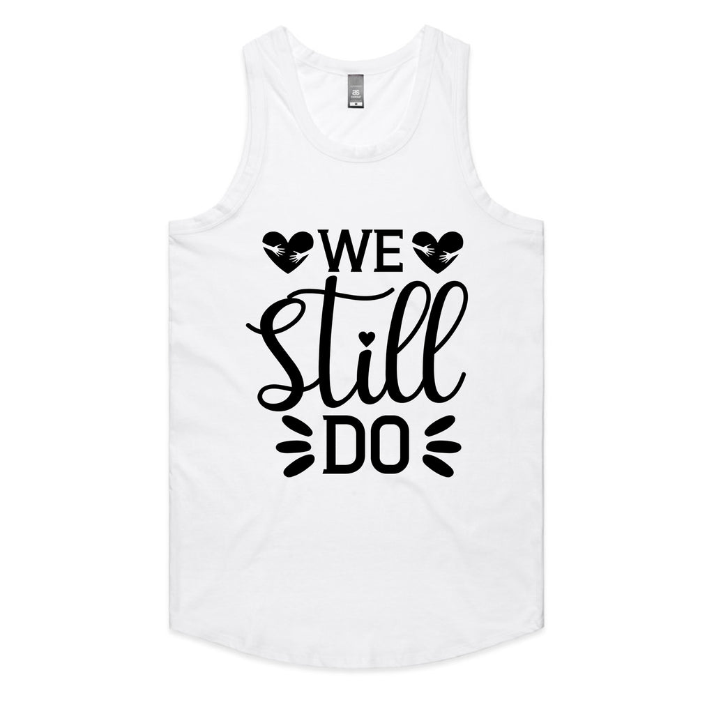 We Still Do T-Shirt