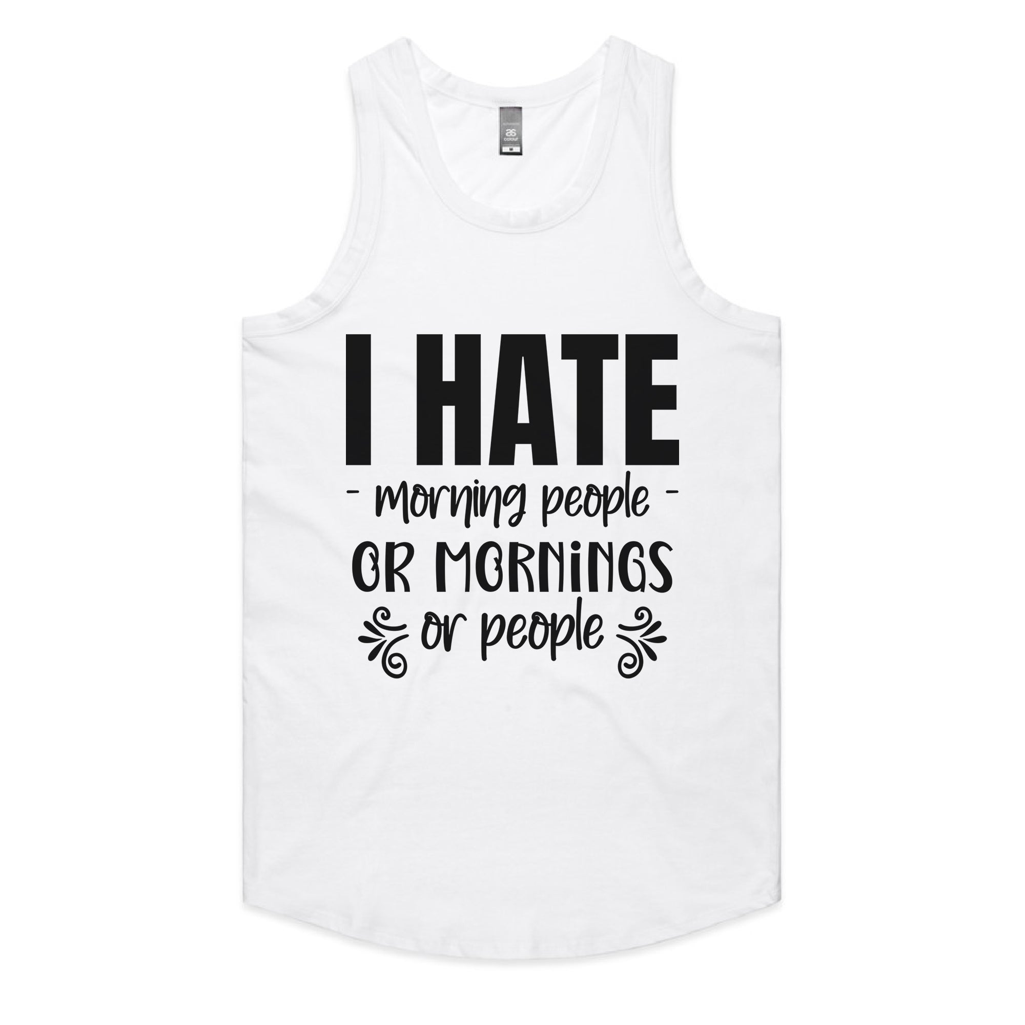 I Hate Morning People or Mornings or People