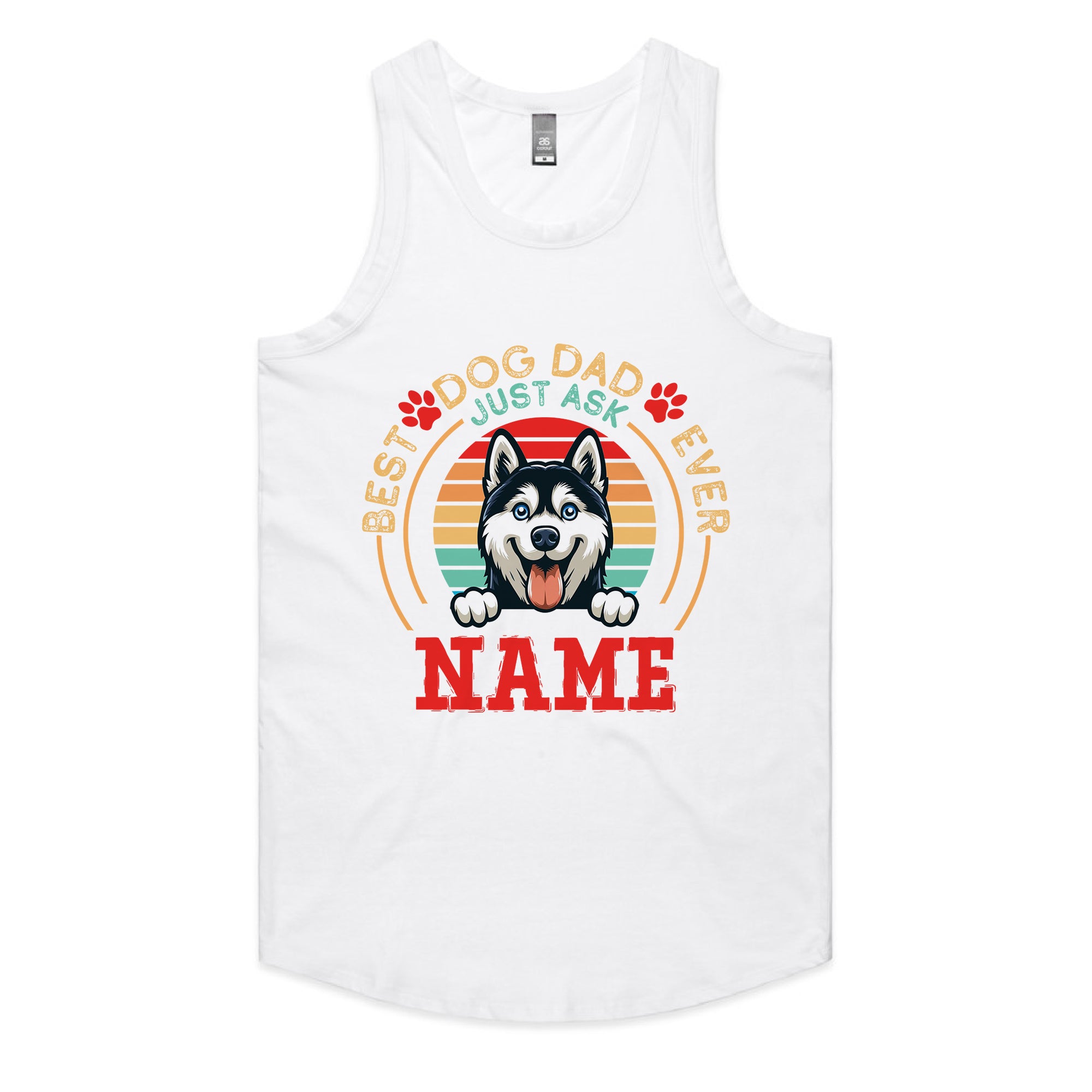 Best Dog Dad Ever — Just Ask [Name] T-Shirt