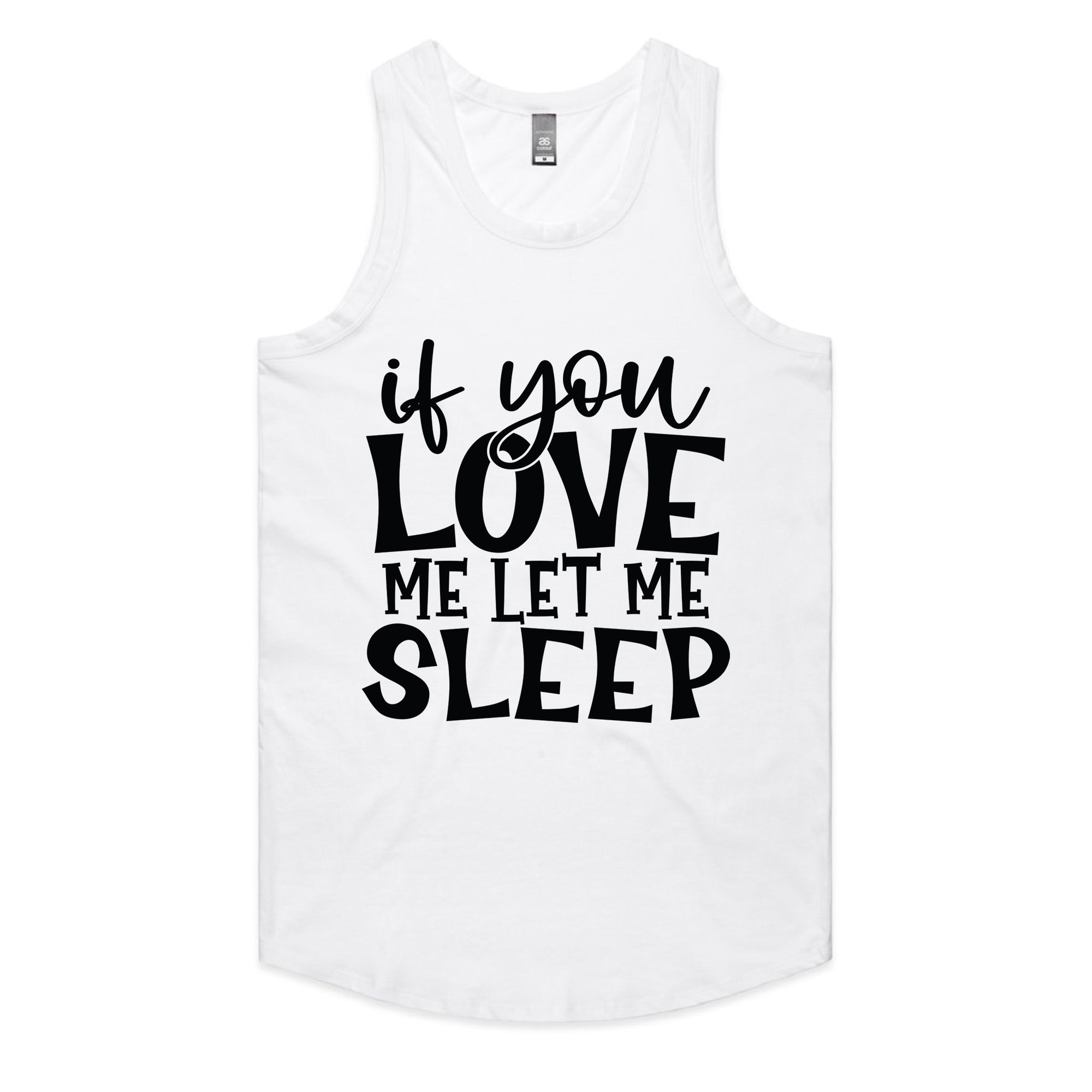 If You Love Me Let Me Sleep