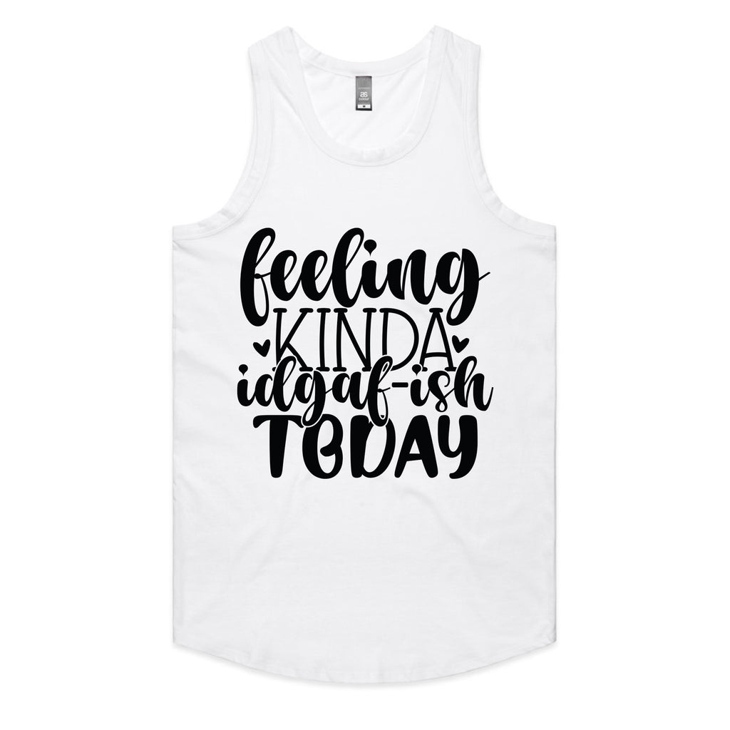 Feeling kinda IDGAF-ish today