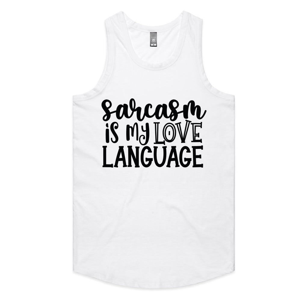 Sarcasm is My Love Language