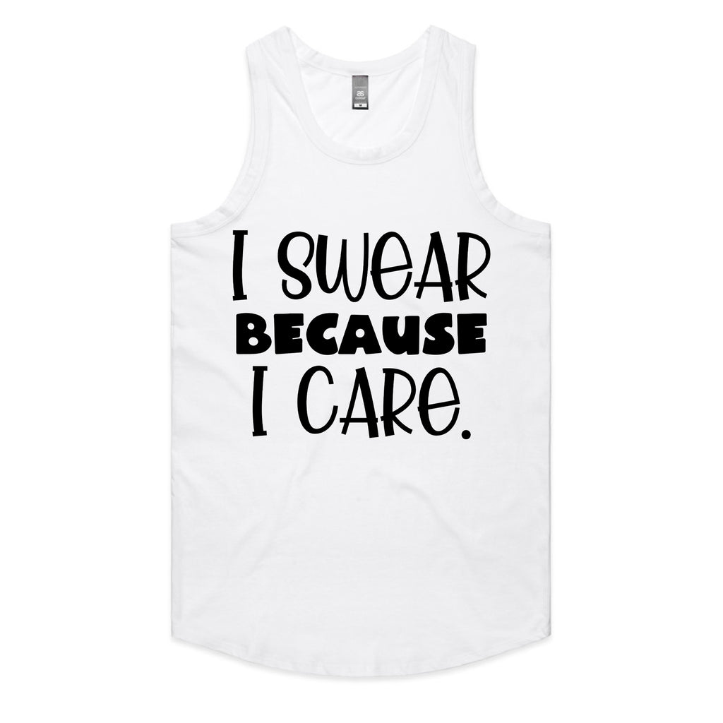 I Swear Because I Care