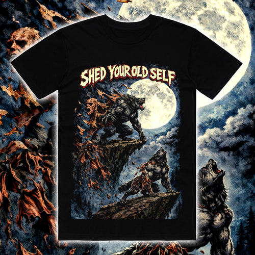 SHED YOUR OLD SELF