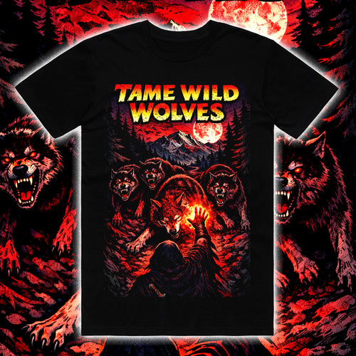 TAME WILD WOLVES