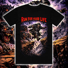 RUN FOR YOUR LIFE