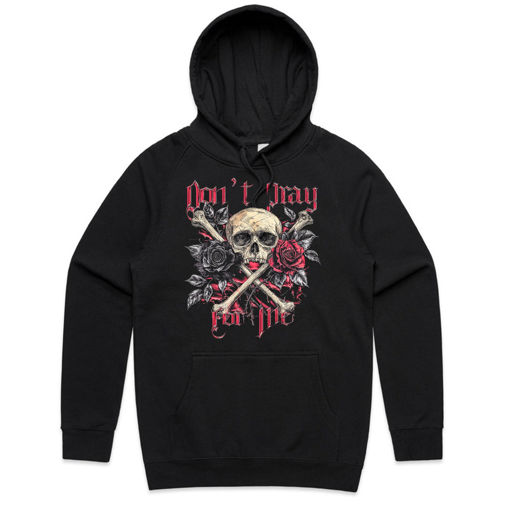 Don’t Pray for Me T-Shirt