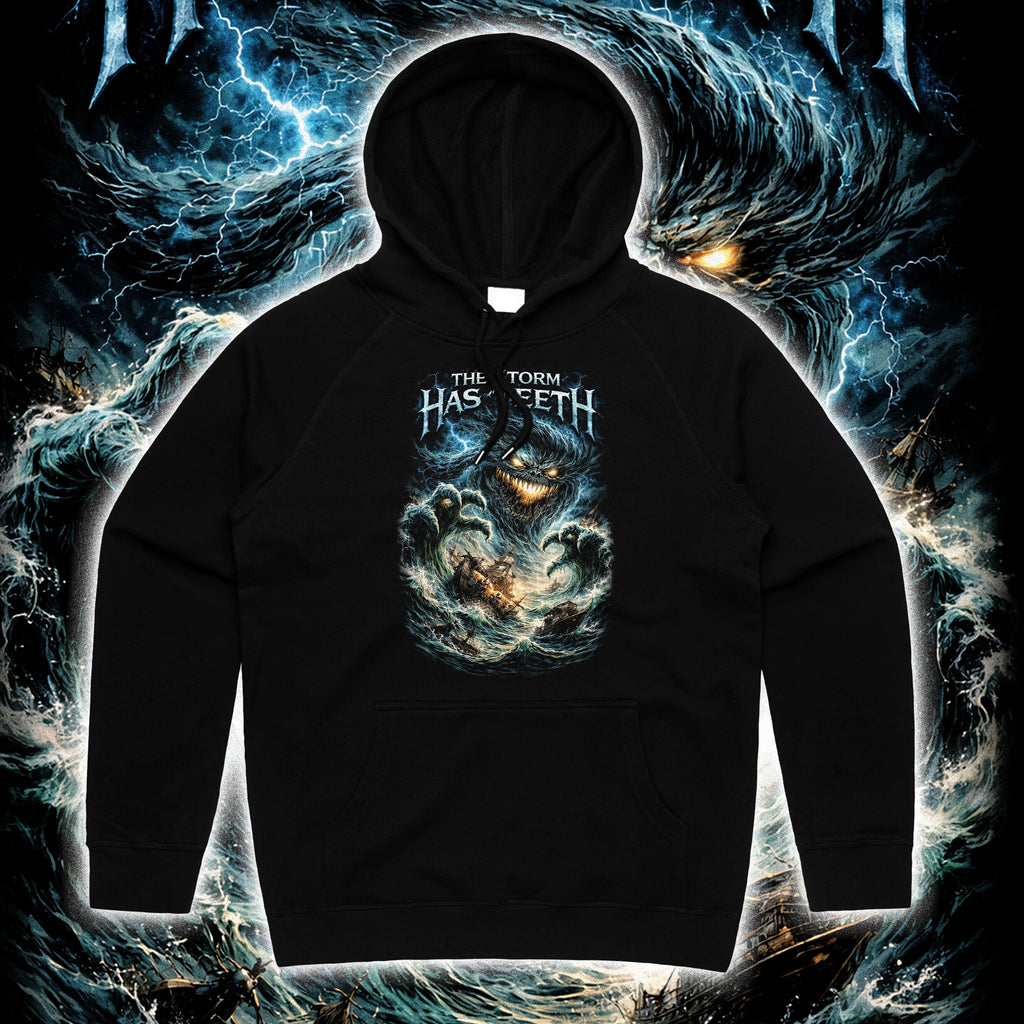 THE STORM HAS TEETH