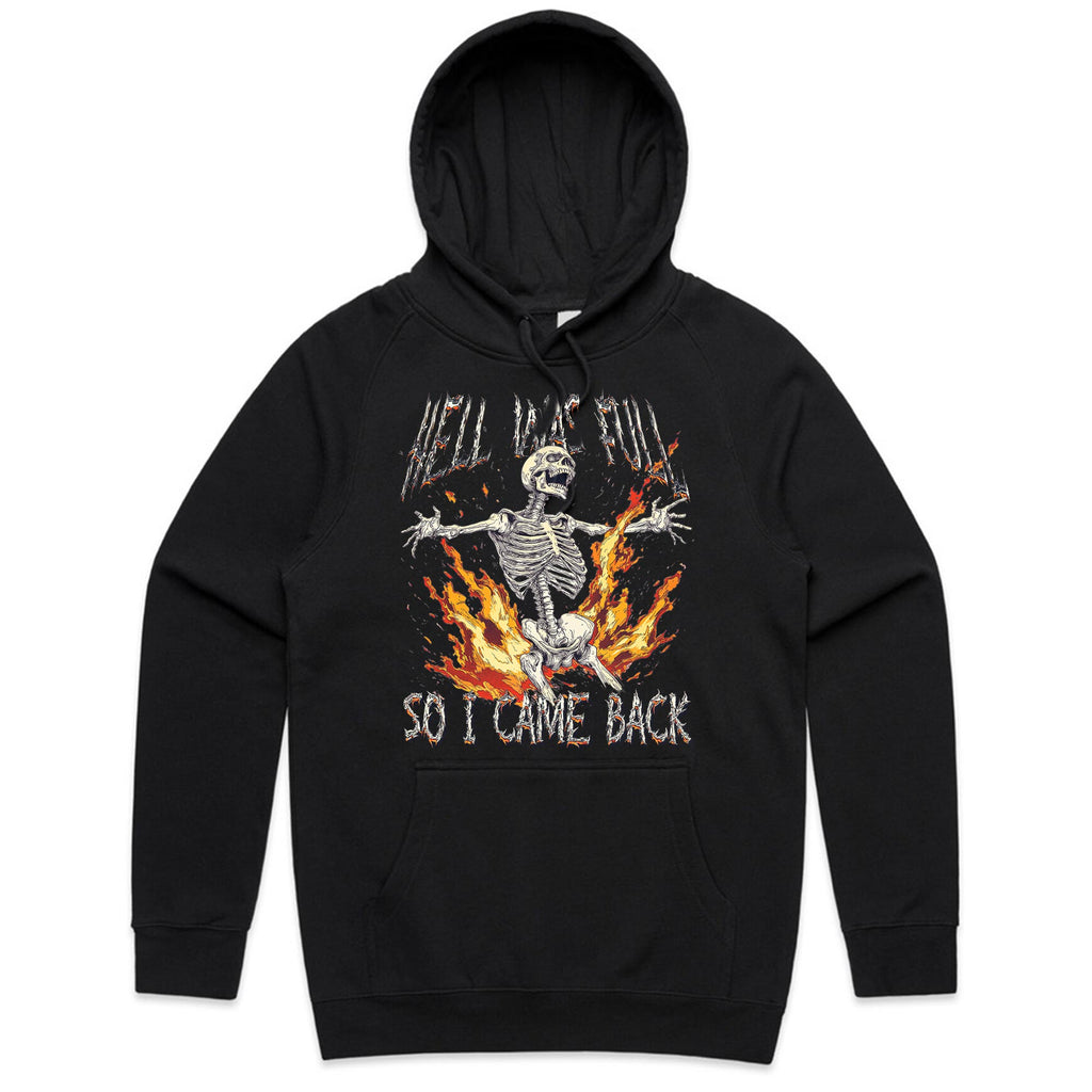 Hell Was Full, So I Came Back T-Shirt