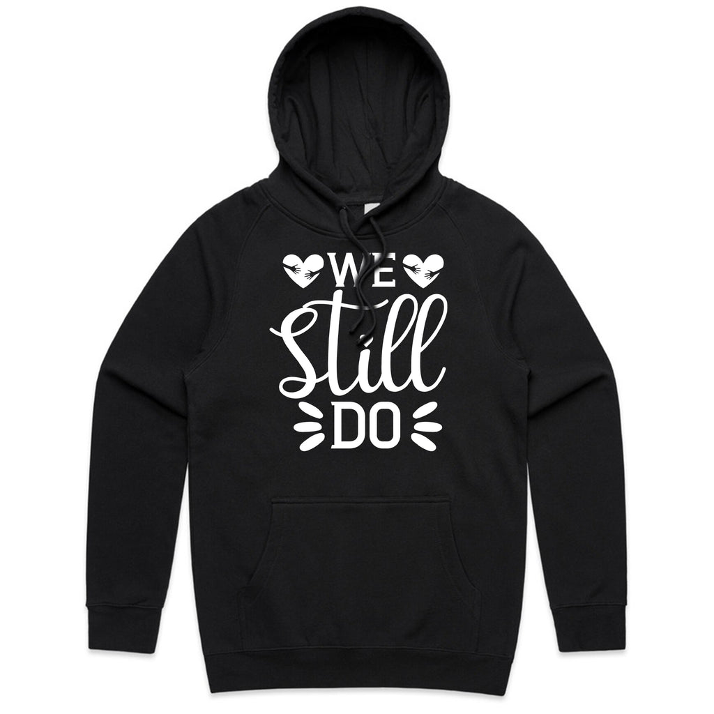 We Still Do T-Shirt