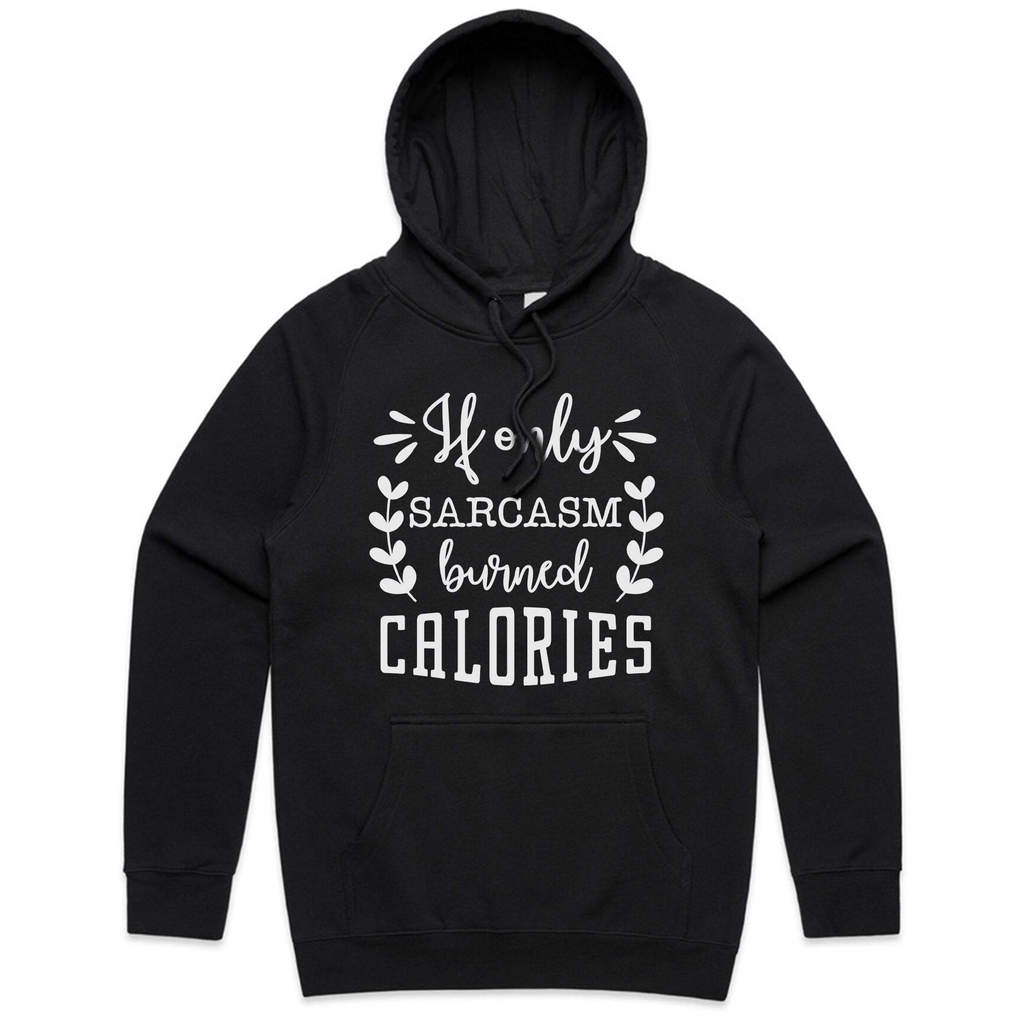 If Only Sarcasm Burned Calories