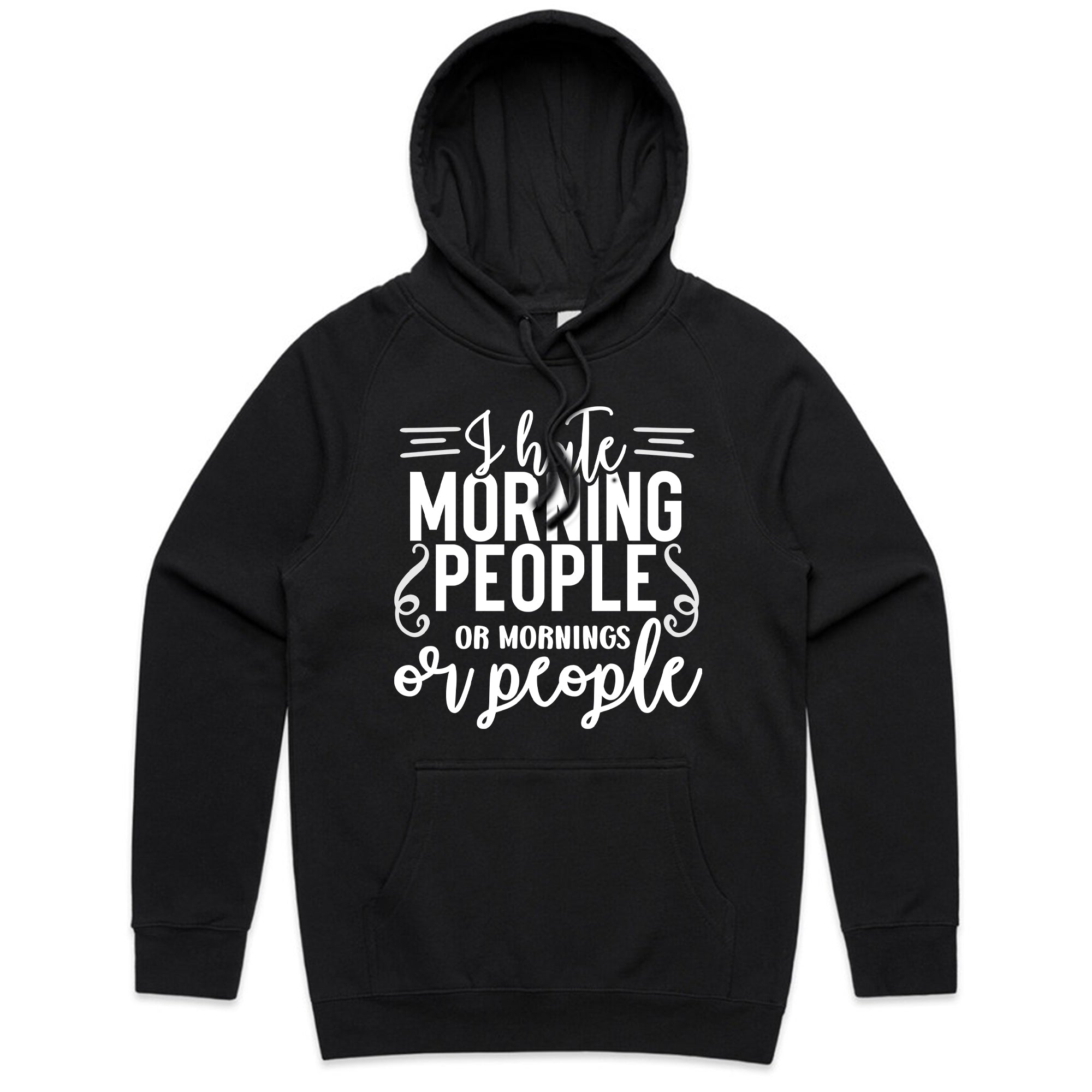 I Hate Morning People or Mornings or People
