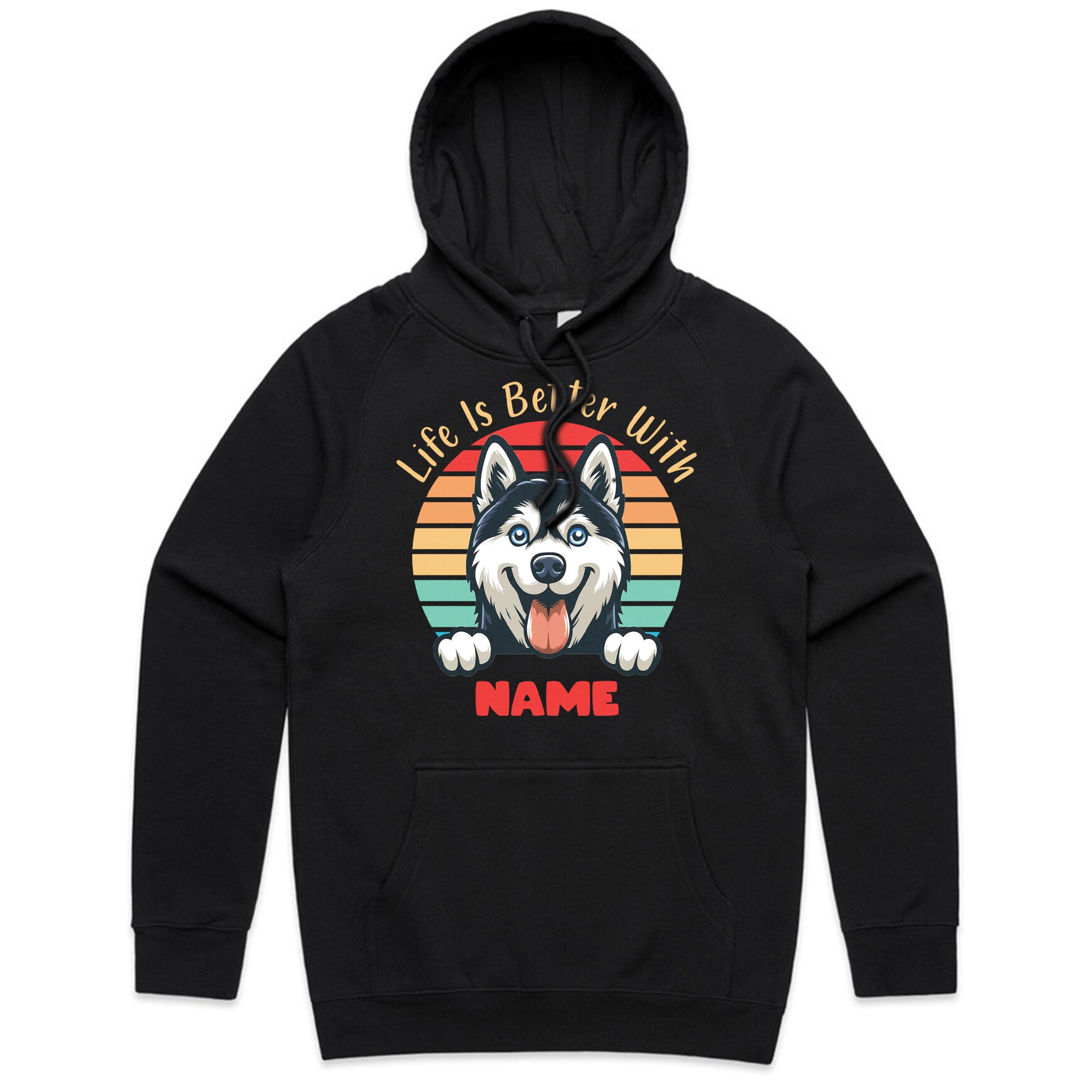 Life Is Better With [Name] T-Shirt