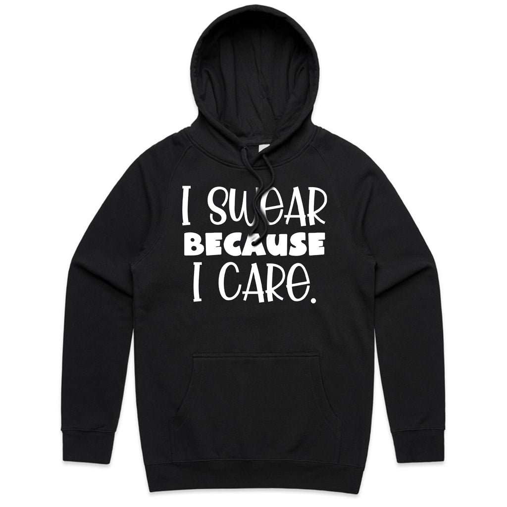 I Swear Because I Care