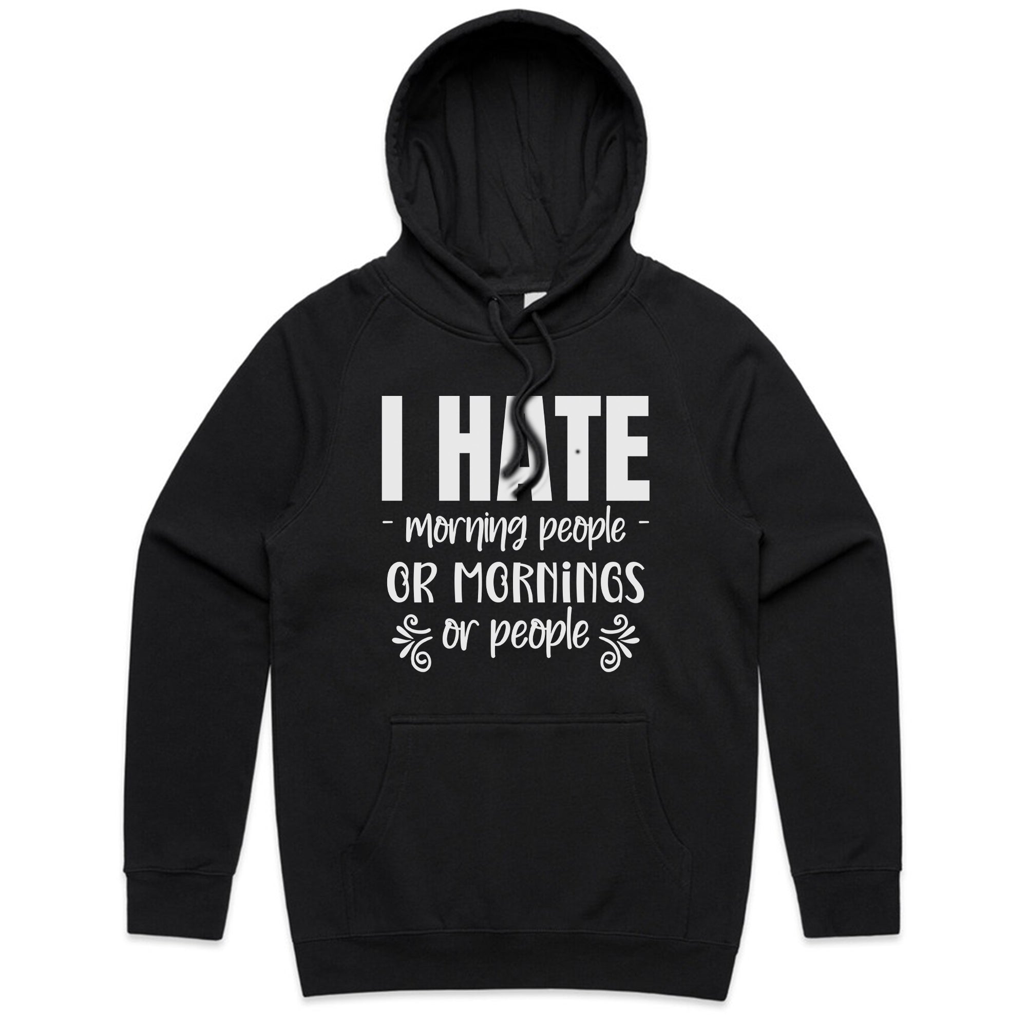 I Hate Morning People or Mornings or People